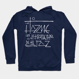 Hazme un instrumento de tu Paz Hoodie